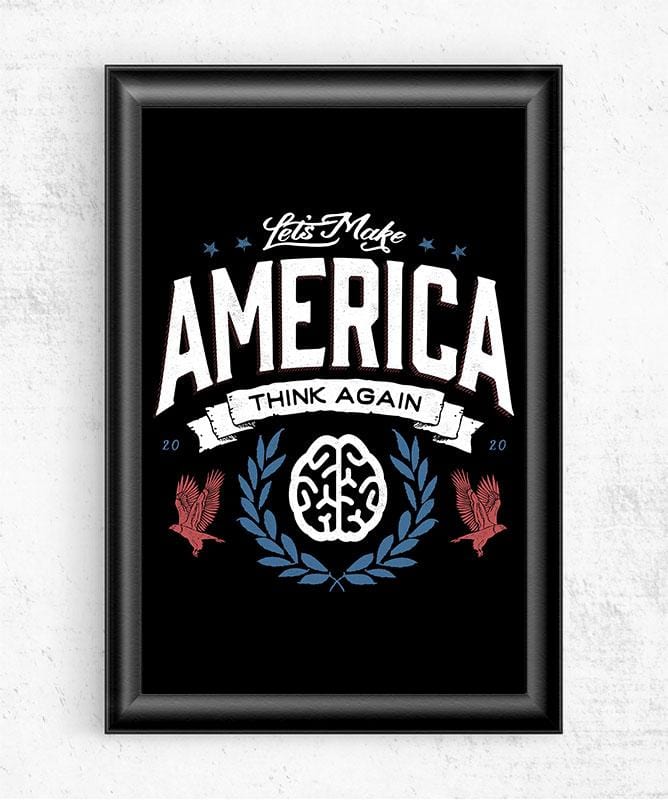 Let's Make America Think Again Posters by Barrett Biggers - Pixel Empire