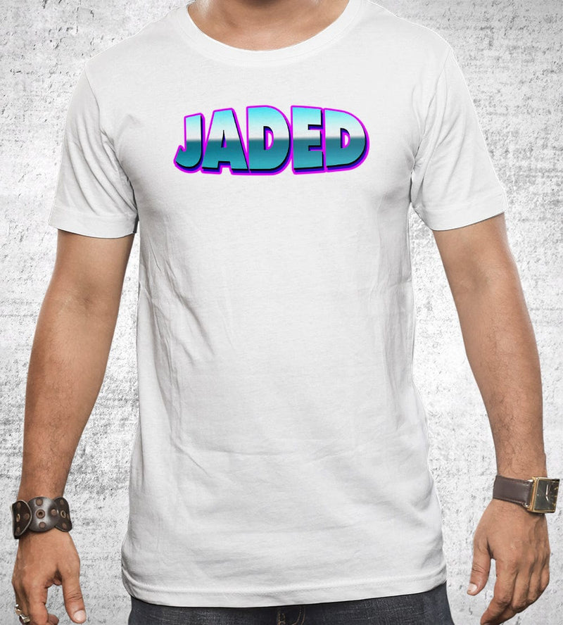 Jaded